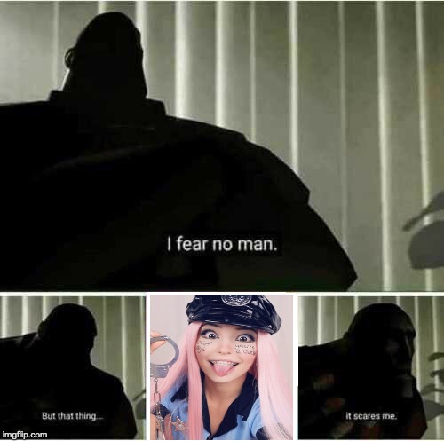 In case you don't know who "that" is, it's Belle Delphine, a Tik Tok user who is responsible for several memes... | image tagged in memes,funny,dank memes,belle delphine,tik tok,team fortress 2 | made w/ Imgflip meme maker