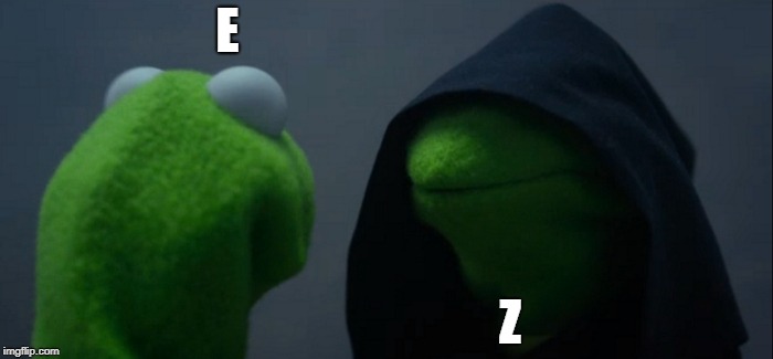 Evil Kermit | E; Z | image tagged in memes,evil kermit | made w/ Imgflip meme maker