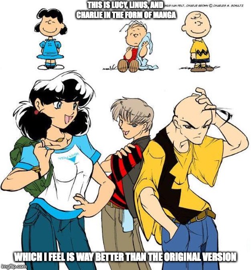 Manganuts | THIS IS LUCY, LINUS, AND CHARLIE IN THE FORM OF MANGA; WHICH I FEEL IS WAY BETTER THAN THE ORIGINAL VERSION | image tagged in peanuts,charlie brown,lucy,linus,memes,manga | made w/ Imgflip meme maker