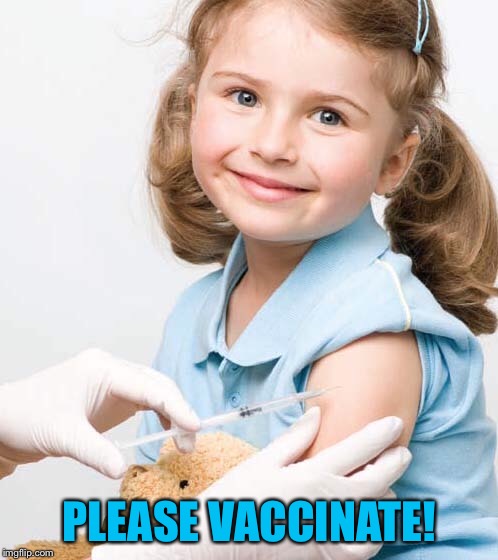 PLEASE VACCINATE! | made w/ Imgflip meme maker