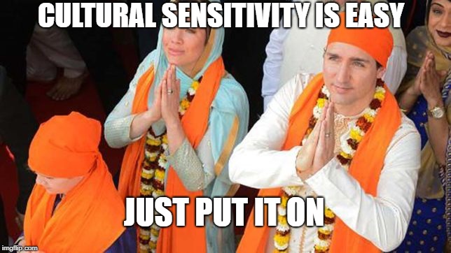 cultural insensitivity  | CULTURAL SENSITIVITY IS EASY; JUST PUT IT ON | image tagged in hypocrisy | made w/ Imgflip meme maker