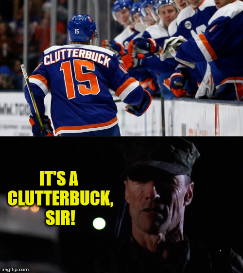 Heartbreak Ridge | IT'S A CLUTTERBUCK, SIR! | image tagged in cal clutterbuck,memes,heartbreak,highway,clint eastwood,hockey | made w/ Imgflip meme maker