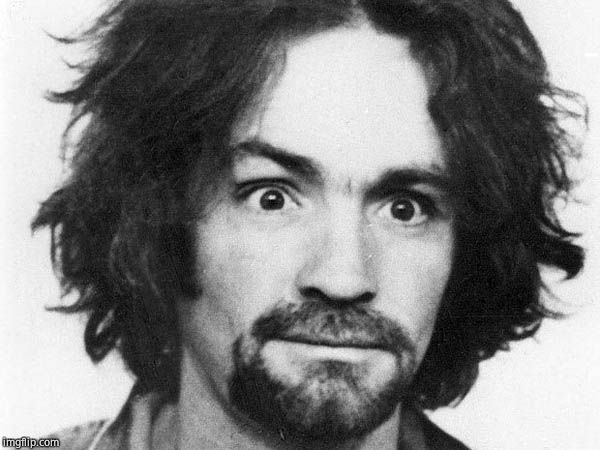 charles manson | image tagged in charles manson | made w/ Imgflip meme maker