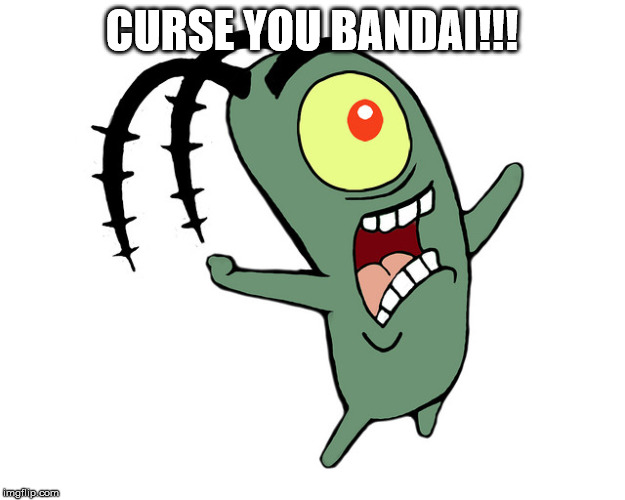 Spongebob planktons curse you  | CURSE YOU BANDAI!!! | image tagged in spongebob planktons curse you | made w/ Imgflip meme maker