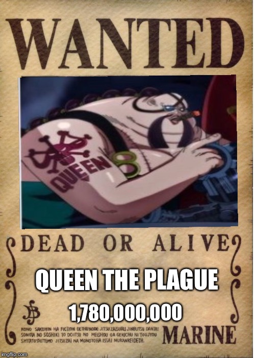 One piece wanted poster template QUEEN THE PLAGUE; 1,780,000,000 image tagg...