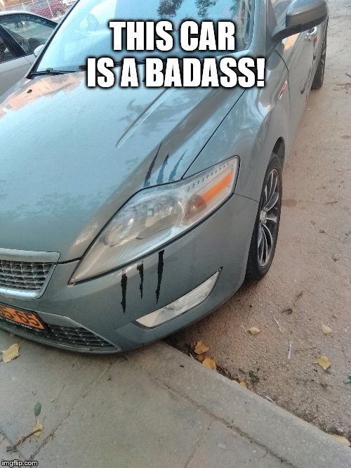 Badass Car | THIS CAR IS A BADASS! | image tagged in badass car | made w/ Imgflip meme maker