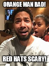 And this year's Academy Award for Best Actor in an Anti-Trump Hoax goes to............Jussie Smollett! | ORANGE MAN BAD! RED HATS SCARY! | image tagged in jussie smollett | made w/ Imgflip meme maker