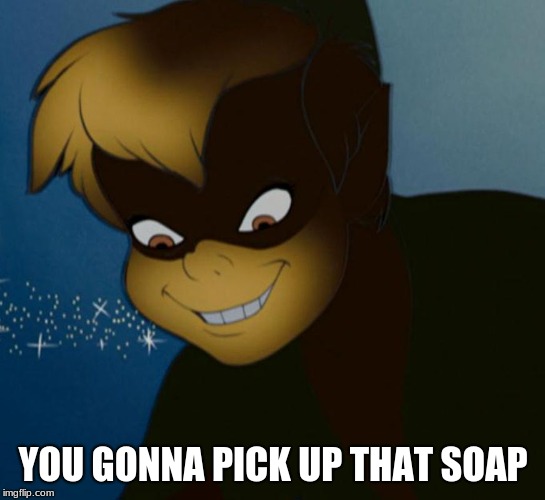 evil pan | YOU GONNA PICK UP THAT SOAP | image tagged in evil pan | made w/ Imgflip meme maker