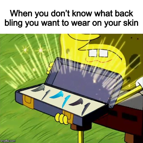 Clinical Crosser + Love Wings = Tryhard Perfection  | When you don’t know what back bling you want to wear on your skin | image tagged in old reliable,love wings,fortnite meme | made w/ Imgflip meme maker
