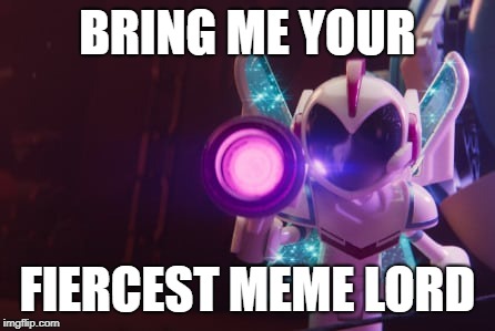 Bring me your fiercest leader | BRING ME YOUR; FIERCEST MEME LORD | image tagged in bring me your fiercest leader | made w/ Imgflip meme maker
