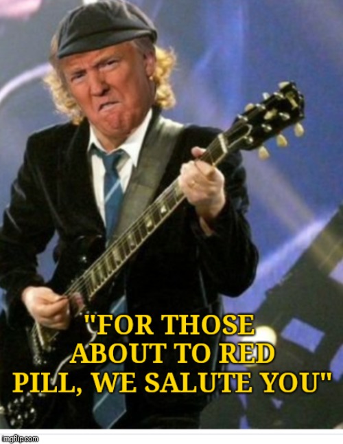 image tagged in trump red pilling | made w/ Imgflip meme maker