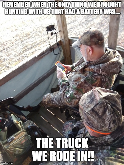 REMEMBER WHEN THE ONLY THING WE BROUGHT HUNTING WITH US THAT HAD A BATTERY WAS.... THE TRUCK WE RODE IN!! | image tagged in batteries,spiderman camera | made w/ Imgflip meme maker