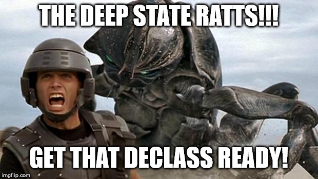 GET THAT DECLASS READY! image tagged in starship troopers made w/ Imgflip m...
