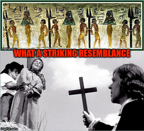 What a striking resemblance. | WHAT A STRIKING RESEMBLANCE | image tagged in egypt,dogs,persecution,christianity,oppression,iniquity | made w/ Imgflip meme maker