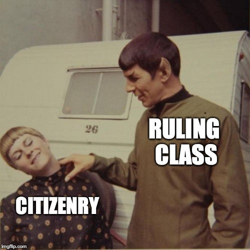 RULING CLASS CITIZENRY | made w/ Imgflip meme maker