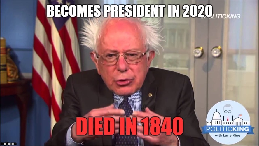 image tagged in crazy bernie old | made w/ Imgflip meme maker