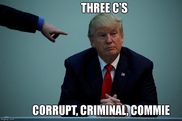 The Bad Witch | THREE C'S; CORRUPT, CRIMINAL, COMMIE | image tagged in impeach trump,criminal,corrupt,commie | made w/ Imgflip meme maker