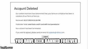 Roblox Accounts Banned Forever