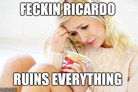 crying woman eating ice cream | FECKIN RICARDO RUINS EVERYTHING | image tagged in crying woman eating ice cream | made w/ Imgflip meme maker