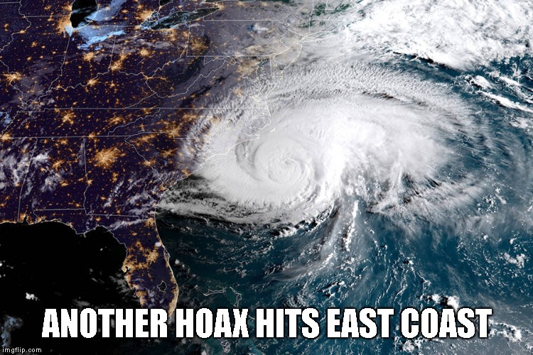 That's Not Water. It's Wet Sunshine. | ANOTHER HOAX HITS EAST COAST | image tagged in climate change | made w/ Imgflip meme maker