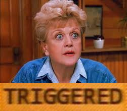 Triggered, She Wrote | image tagged in murder she wrote,jessica fletcher,angela lansbury,triggered | made w/ Imgflip meme maker