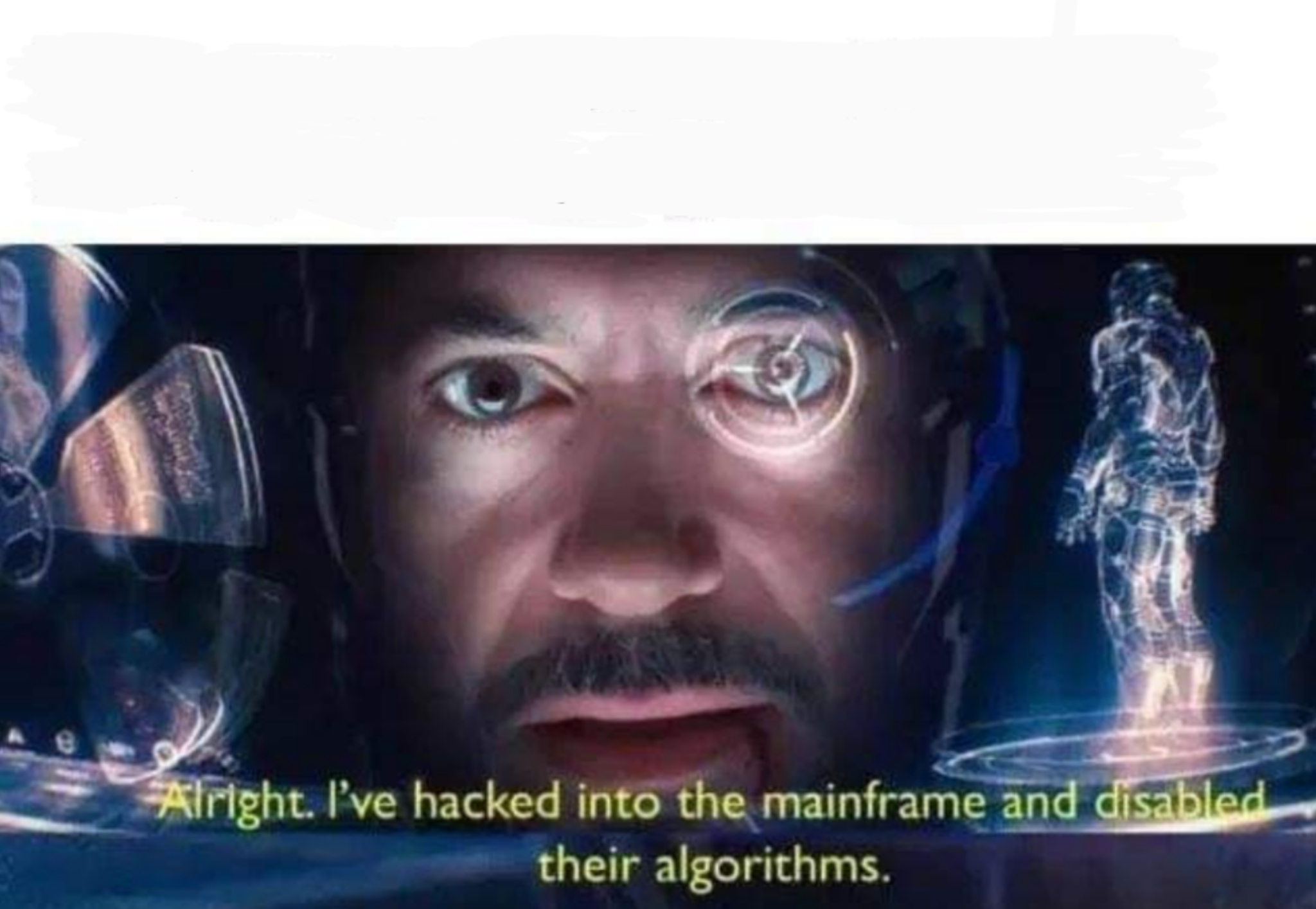 Tony Stark I've Hacked Into The Mainframe Blank Template Imgflip