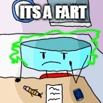 ITS A FART | made w/ Imgflip meme maker