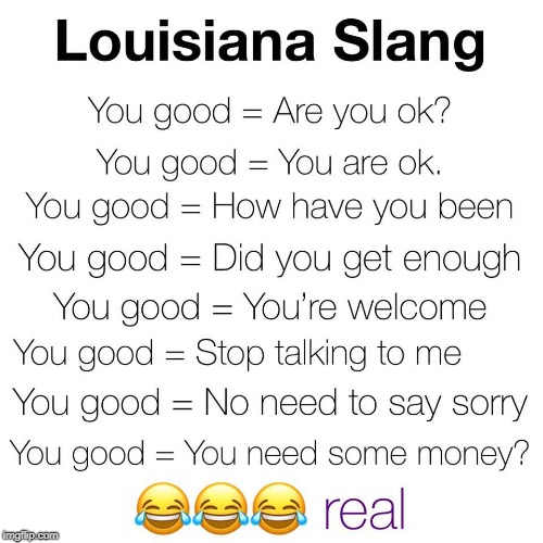 image tagged in louisiana | made w/ Imgflip meme maker