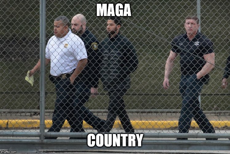 maga country jussie smollett | MAGA; COUNTRY | image tagged in political meme | made w/ Imgflip meme maker