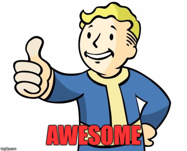 thumbs up,memes | AWESOME | image tagged in thumbs up memes | made w/ Imgflip meme maker