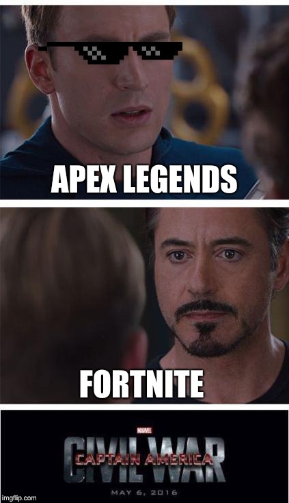 Apex vs. Fortnite | APEX LEGENDS; FORTNITE | image tagged in memes,marvel civil war 1,fortnite | made w/ Imgflip meme maker