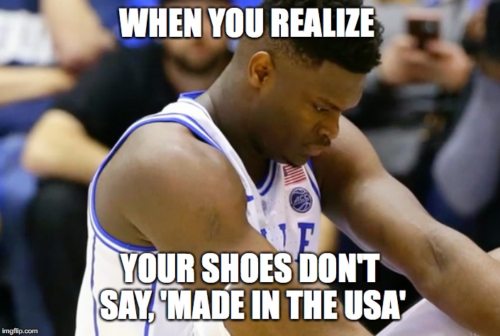 Sorry 'bout the knee, bruh. | WHEN YOU REALIZE; YOUR SHOES DON'T SAY, 'MADE IN THE USA' | image tagged in nike,oops,kapernick | made w/ Imgflip meme maker