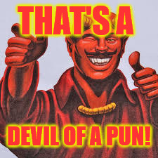 THAT'S A DEVIL OF A PUN! | made w/ Imgflip meme maker