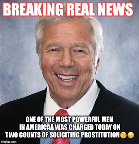 

Robert Kraft Loves Them Hoes!
 | BREAKING REAL NEWS; ONE OF THE MOST POWERFUL MEN IN AMERICAA WAS CHARGED TODAY ON TWO COUNTS OF SOLICITING PROSTITUTION🧐😳 | image tagged in robert kraft,new england patriots,football,donald trump,prostitution,hoes | made w/ Imgflip meme maker