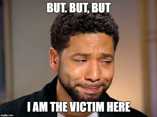 Jussie Smollet Crying | BUT. BUT, BUT; I AM THE VICTIM HERE | image tagged in jussie smollet crying | made w/ Imgflip meme maker
