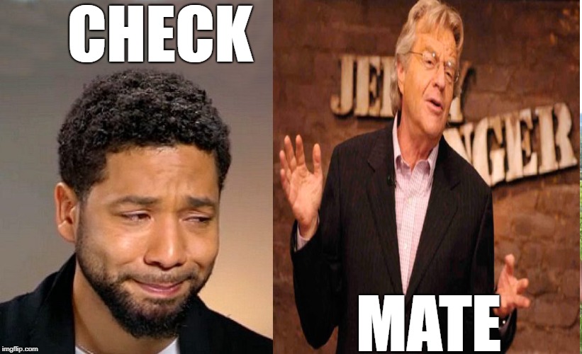 Jussie and Jerry | CHECK; MATE | image tagged in jussie smollett,jerry springer,checks,crime | made w/ Imgflip meme maker