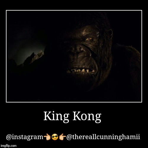 King Kong Imgflip