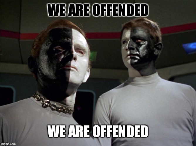 WE ARE OFFENDED WE ARE OFFENDED | made w/ Imgflip meme maker