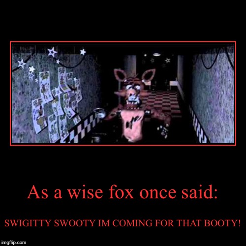 Oh the blessing that is fnaf memes... | image tagged in funny,demotivationals,fnaf | made w/ Imgflip demotivational maker