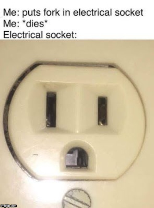 suprised outlet | image tagged in suprised | made w/ Imgflip meme maker