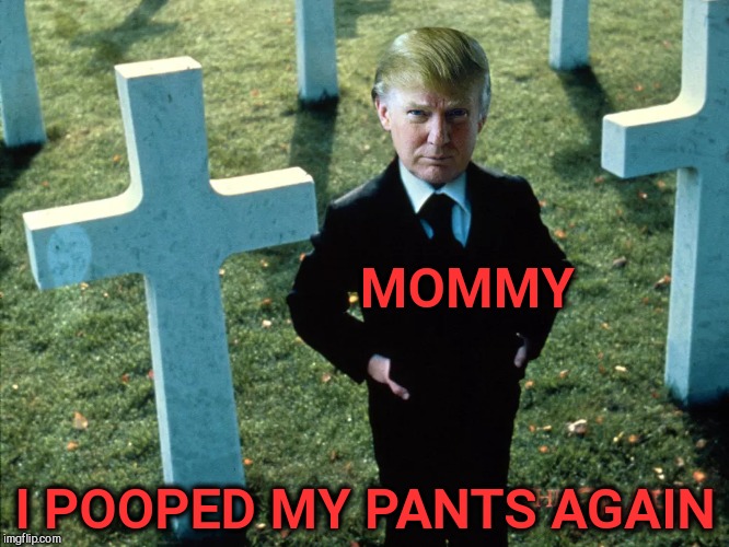 MOMMY I POOPED MY PANTS AGAIN | made w/ Imgflip meme maker