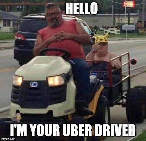 Uber | HELLO I'M YOUR UBER DRIVER | image tagged in uber | made w/ Imgflip meme maker
