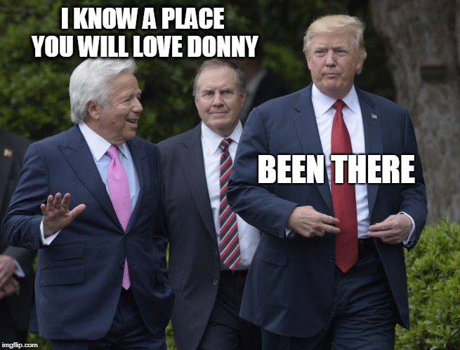 'Family values' types, but what kind of 'family? | I KNOW A PLACE YOU WILL LOVE DONNY; BEEN THERE | image tagged in memes,maga,gop,funny,prostitution | made w/ Imgflip meme maker