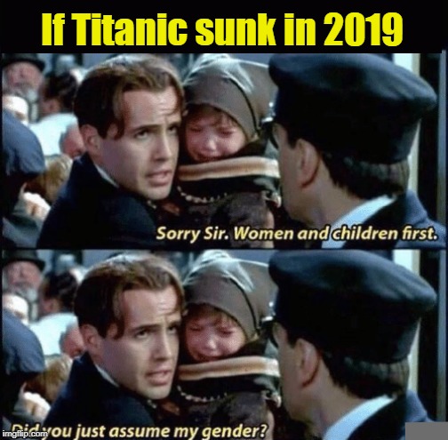 If Titanic sunk in 2019 | made w/ Imgflip meme maker