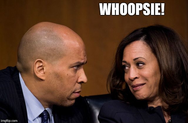 Corey Booker and Kamala Harris | WHOOPSIE! | image tagged in corey booker and kamala harris | made w/ Imgflip meme maker