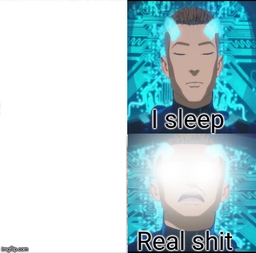 I sleep real shit Gen:Lock template | I sleep; Real shit | image tagged in memes,sleeping shaq | made w/ Imgflip meme maker