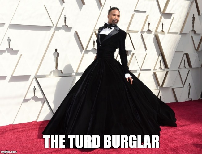 THE TURD BURGLAR | image tagged in turd | made w/ Imgflip meme maker