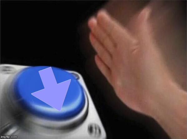 Blank Nut Button Meme | image tagged in memes,blank nut button | made w/ Imgflip meme maker