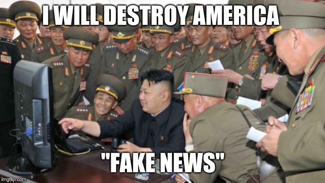 Kim Jung Un and the internet | I WILL DESTROY AMERICA; "FAKE NEWS" | image tagged in kim jung un and the internet | made w/ Imgflip meme maker