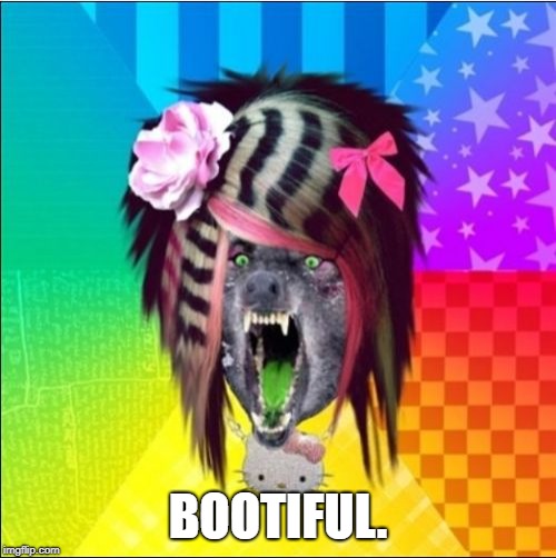 Scene Wolf | BOOTIFUL. | image tagged in memes,scene wolf | made w/ Imgflip meme maker